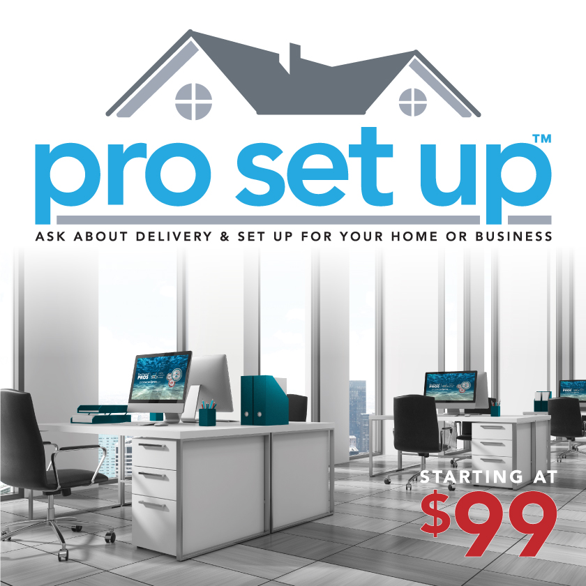 Pro Set Up at Your Business